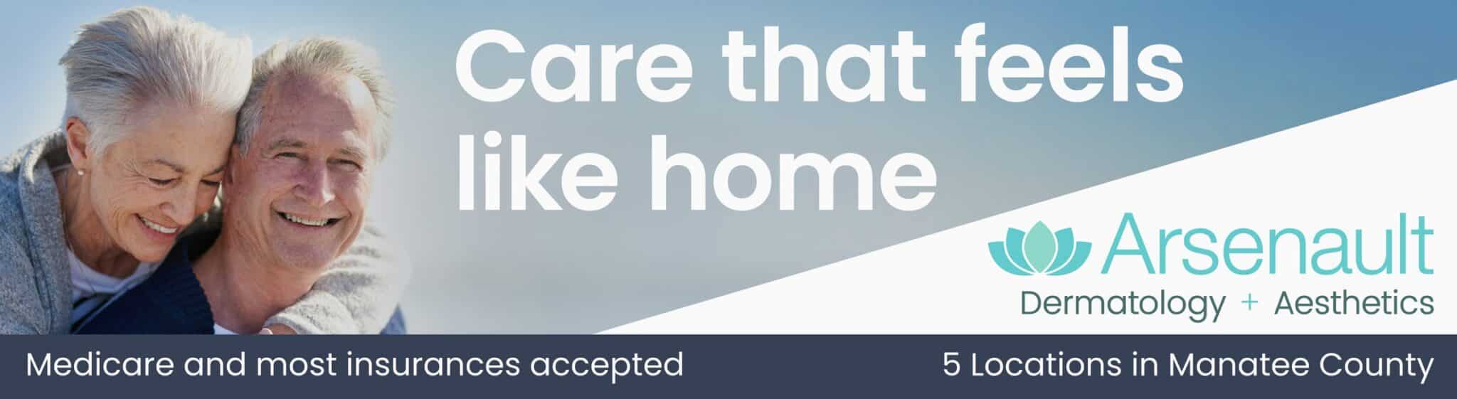 Graphic design for Arsenault Dermatology: a billboard, "Care That Feels Like Home," Outfront billboard, Bradenton, 2025. Designed by Josh Miller