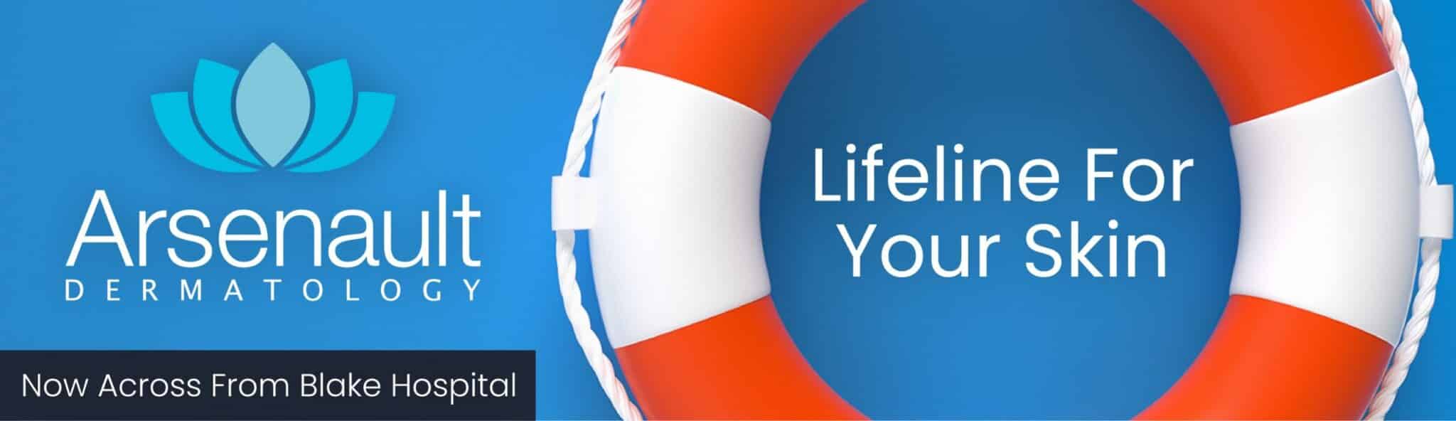 Graphic design for Arsenault Dermatology: a digital billboard, "Lifeline for Your Skin," Outfront digital billboard, Cortez Road, 2022. Designed by Josh Miller