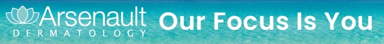 Graphic design for Arsenault Dermatology: a 780x90 display ad, "Our Focus Is You." Designed by Josh Miller